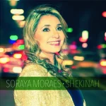 Baixe os CDs Gospel – Soraya Moraes - Shekinah Download Soraya Moraes - Shekinah