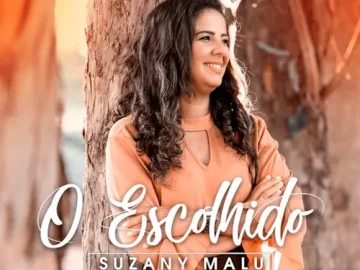 Download Suzany Malu - O Escolhido (2023)