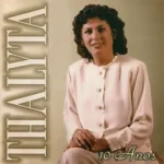 Baixe os CDs Gospel – Thalyta - 10 Anos Download Thalyta - 10 Anos