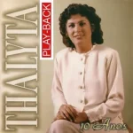 Download Thalyta - 10 Anos - Playback