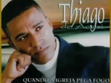 Download Thiago de Acari Quando a Igreja Pega Fogo