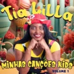 Download Tia Lilla Minhas Canções Kids