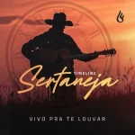 Download Timeline Sertaneja (Vivo pra Te Louvar)