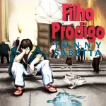 Download Tonny Sabetta - Filho Pródigo