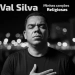 Download VAL SILVA minhas canções religiosas
