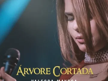 Download Valesca Mayssa - Árvore Cortada - CD completo