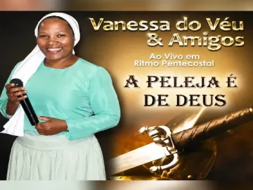 Download Vanessa do Véu CD A Peleja e de Deus