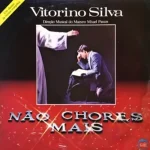 Download Victorino Silva - Não chores Mais