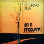 Download Vitorino Silva - Saí a Procurar