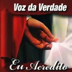 Download Voz da Verdade - Eu Acredito