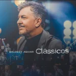 Download Waldecy Aguiar - EP Clássicos