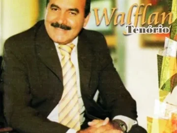 Download Walflan Tenório - Quem te viu e quem te Vê