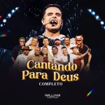 Baixe os CDs Gospel – WILLIAM SANFONA - CANTANDO PARA DEUS Download WILLIAM SANFONA - CANTANDO PARA DEUS