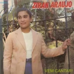 Download Ziran Araújo - Vem Cantar